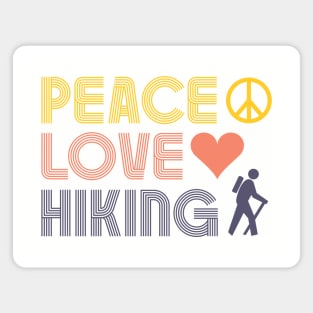 Peace Love Hiking Magnet